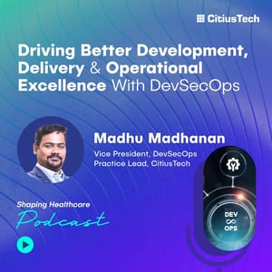 Driving better development, delivery, and operational excellence with DevSecOps