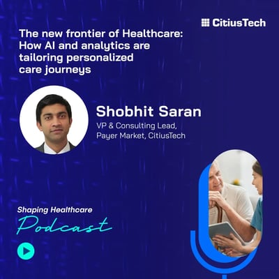 The new frontier of Healthcare: How AI and analytics are tailoring personalized care journeys 