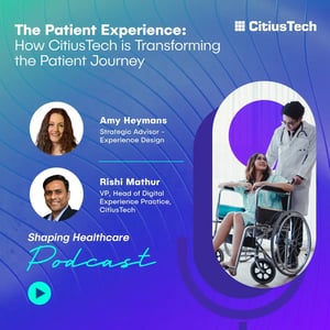 The Patient Experience: How CitiusTech is Transforming the Patient Journey